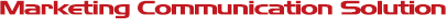 Marketing Communication Solution